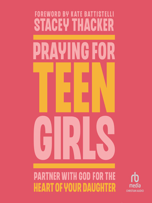 Title details for Praying for Teen Girls by Stacey Thacker - Available
